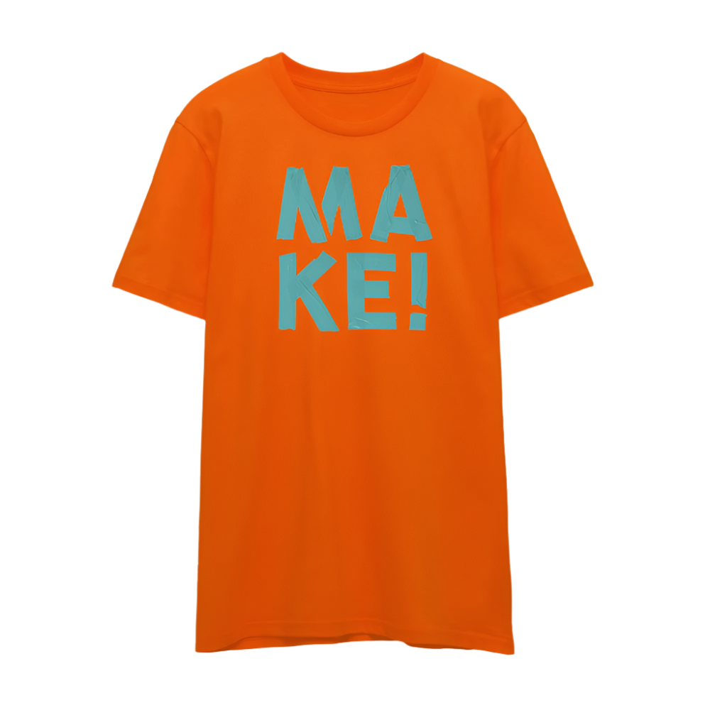 MAKE! in blau - UNISEX T-shirt - Tieforange