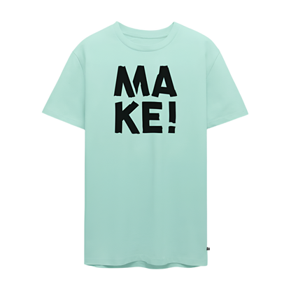 MAKE! - Unisex T-Shirt - Mint 