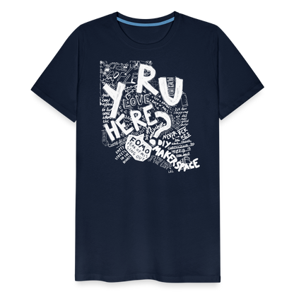 Why are you here? - Unisex T-Shirt - Navy