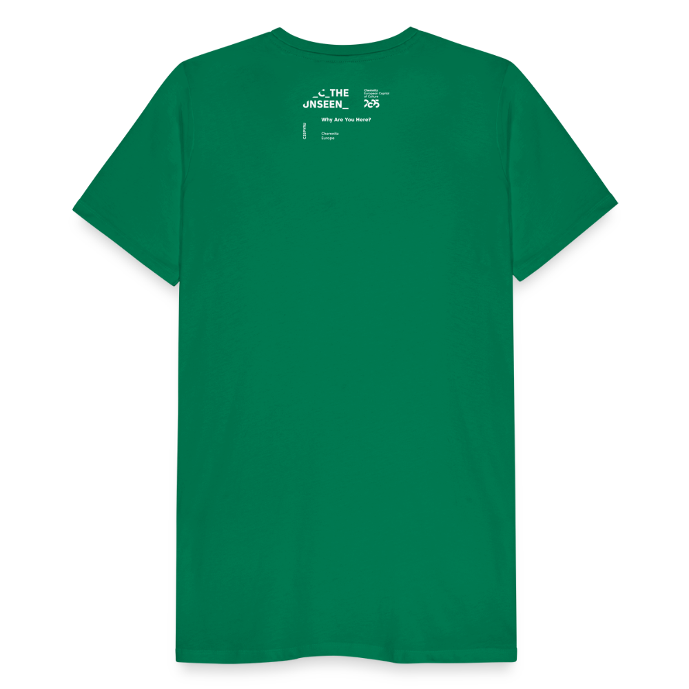 Why are you here? - Unisex T-Shirt - Kelly Green